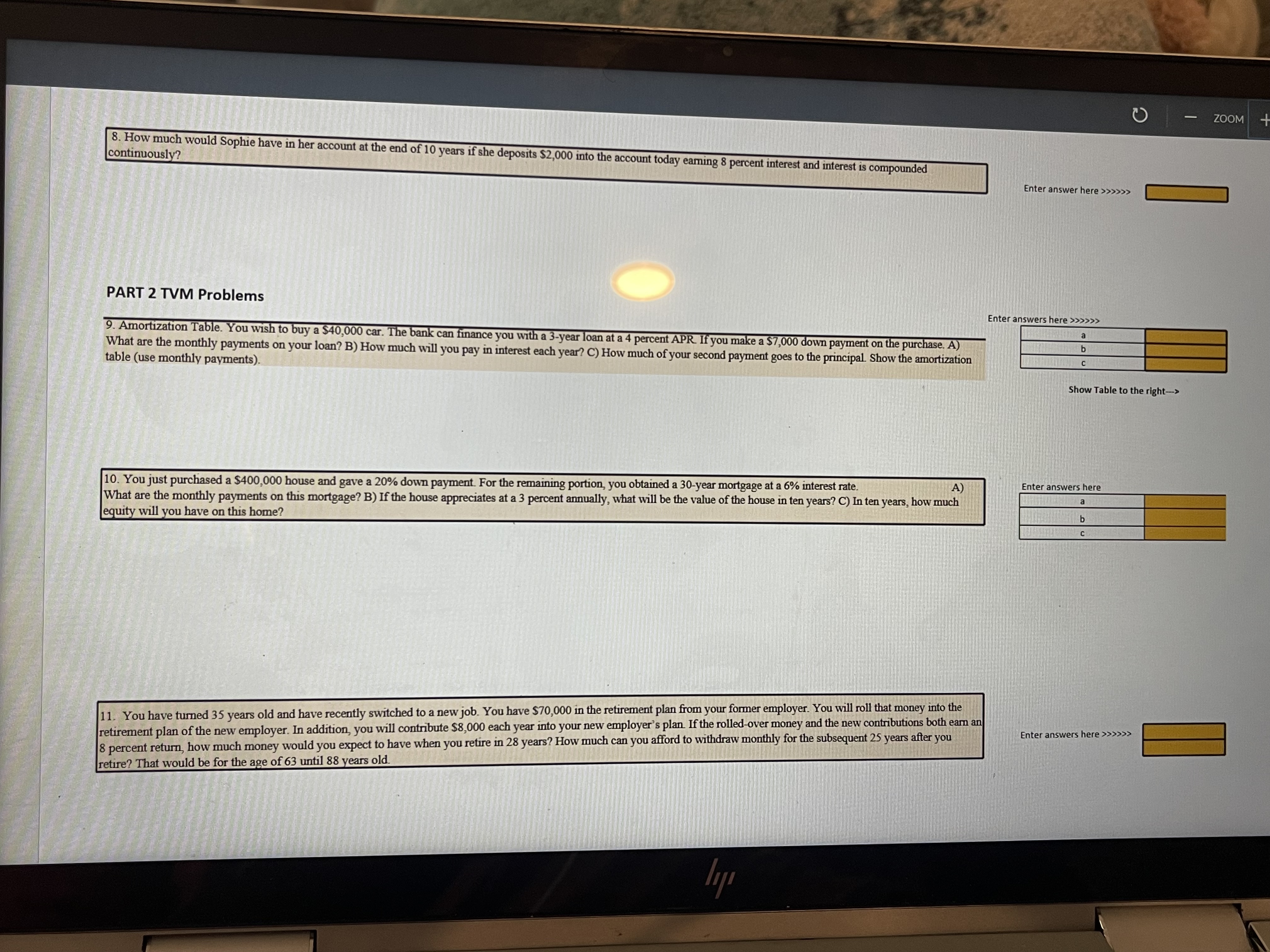 ZOOM + FINC 3301 ASSIGNMENT 2 PART 1 TVM Problems