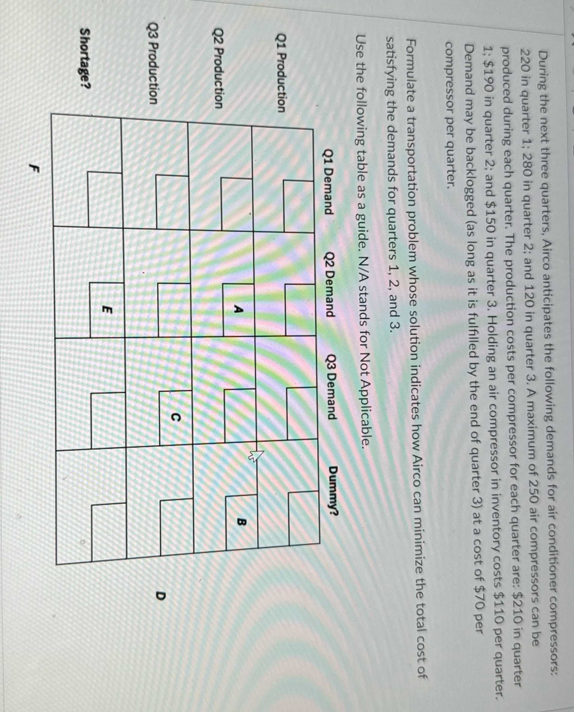 During the next three quarters, Airco anticipates