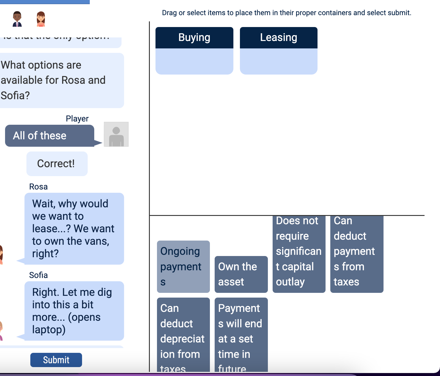 . ' Drag or select items to place them in their