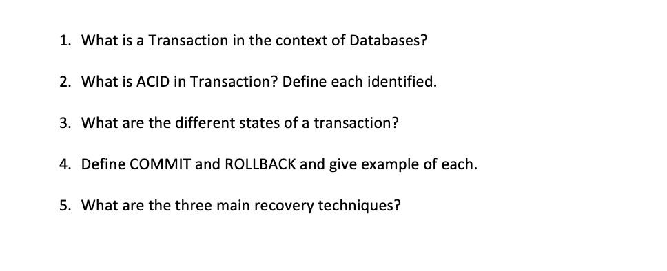 . What is a Transaction in the context of