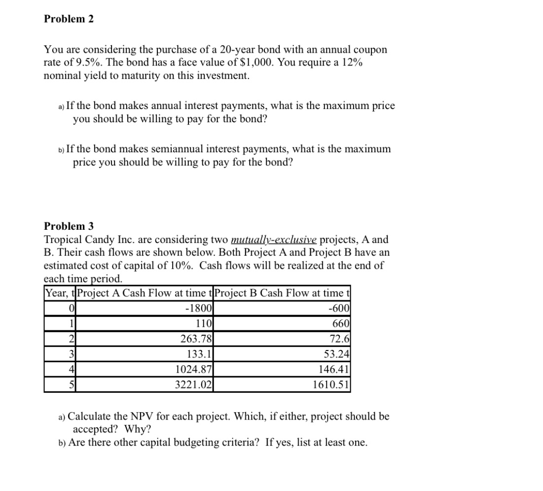 Please show work Problem 2 You are considering