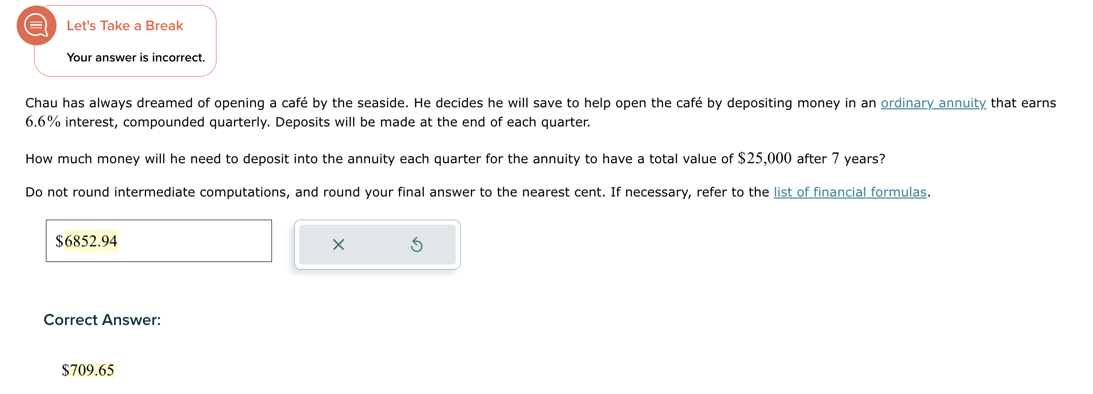 @ Try Again Your answer is incorrect. Chau has