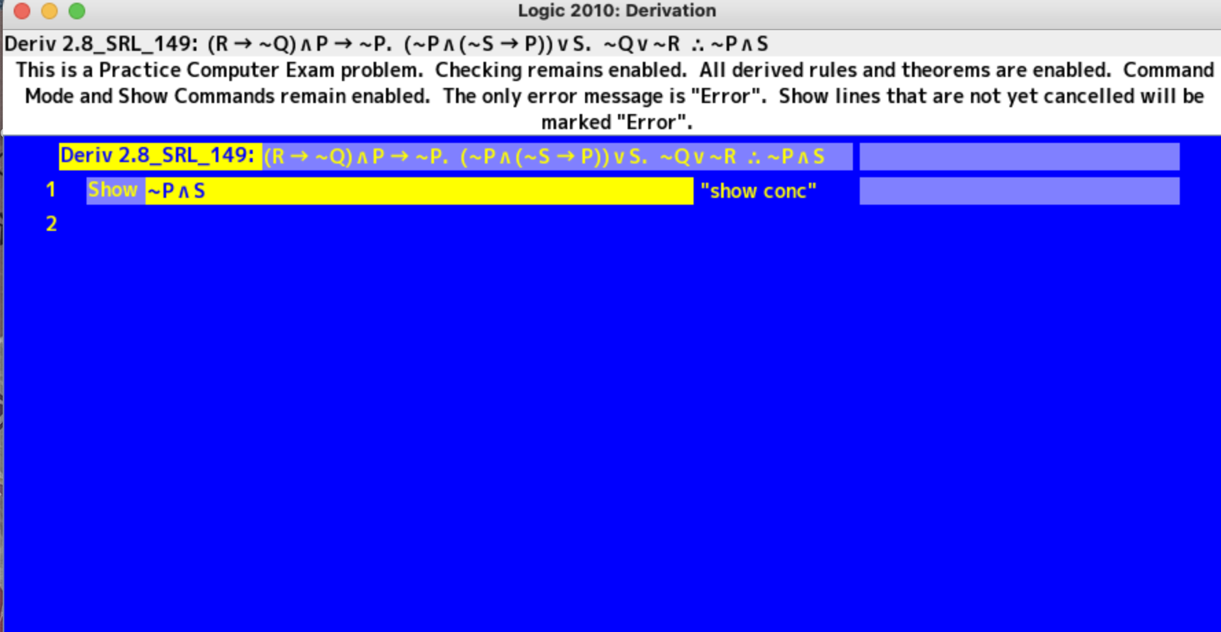 ... Logic 2010: Derivation Deriv 2.8_SRL_149: (R