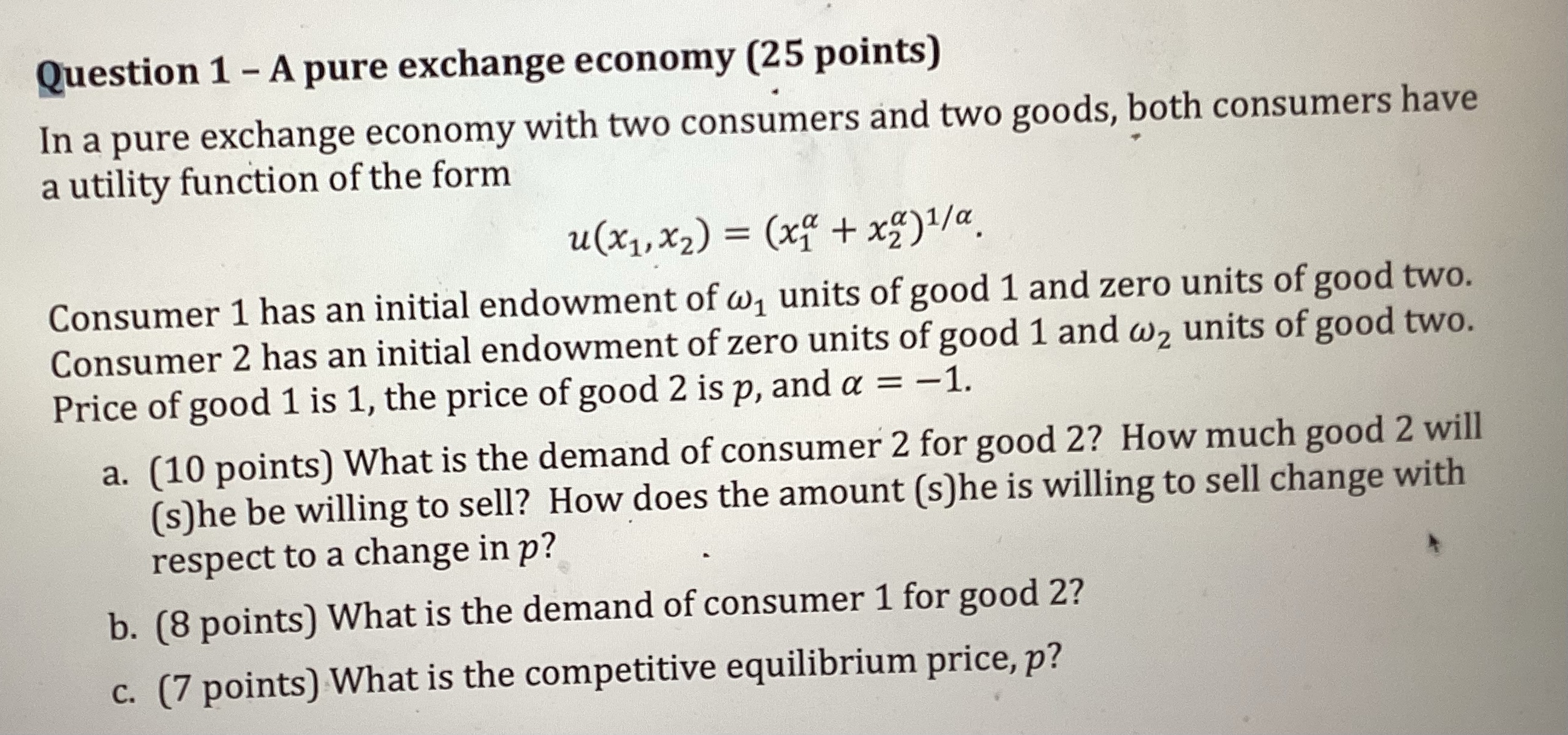 Question 1 - A pure exchange economy (25 points)