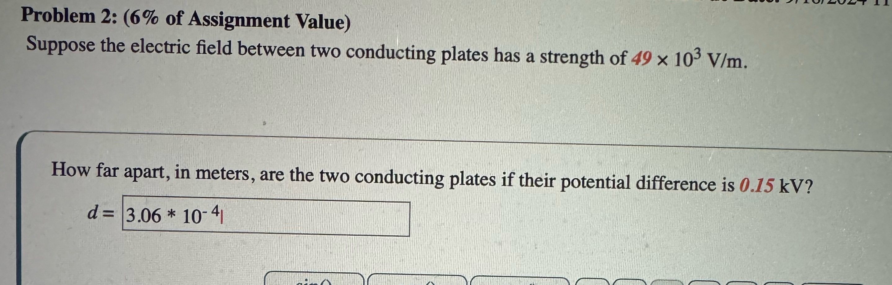 Suppose the electric field between two conducting