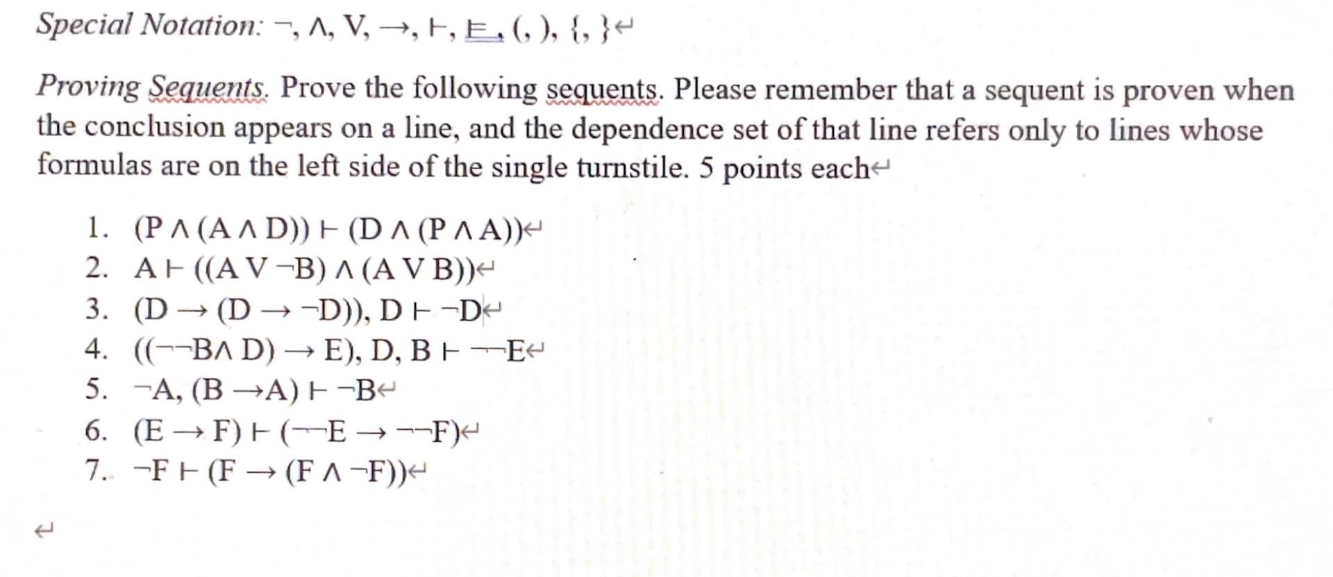 Special Notation: -, A, V, -, , E. (), {, }+