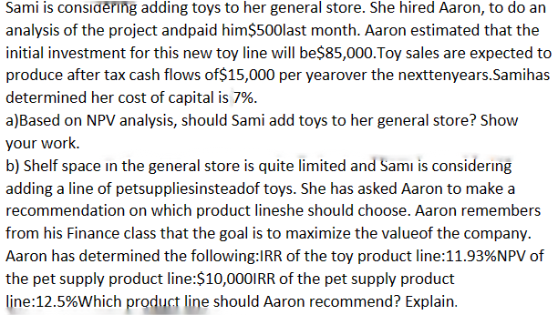 Sami is considering adding toys to her general