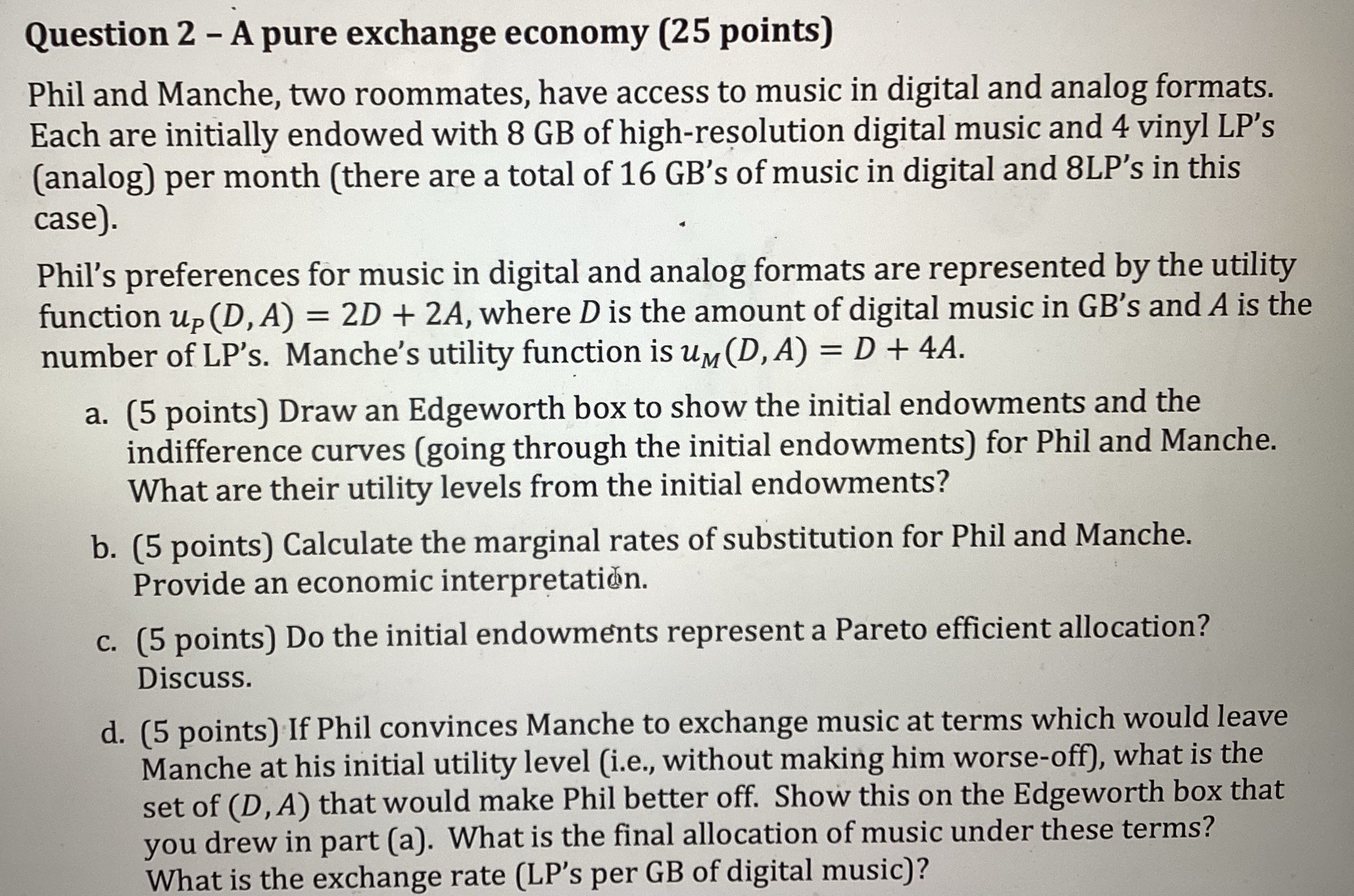 Question 2 - A pure exchange economy (25 points)