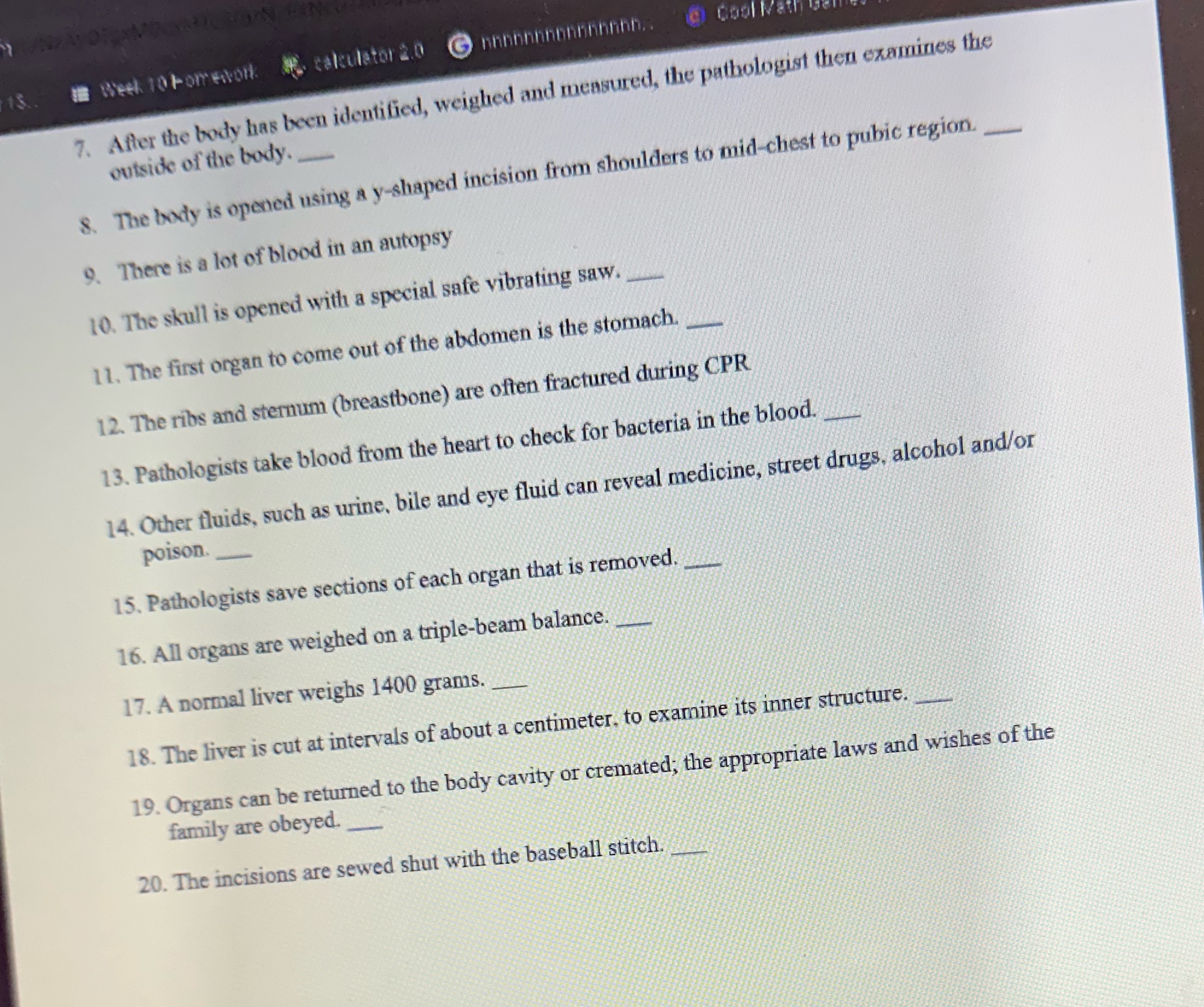 True or false 15. Week 10 For work calculator 2.0