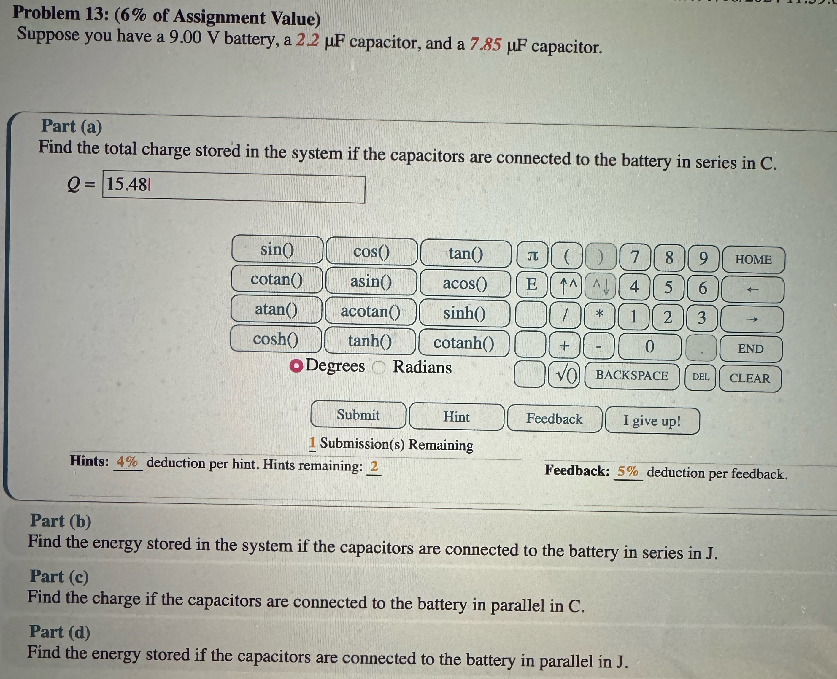 Need all parts Problem 13: (6% of Assignment