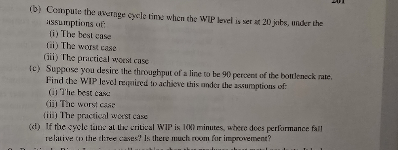 (b) Compute the average cycle time when the WIP