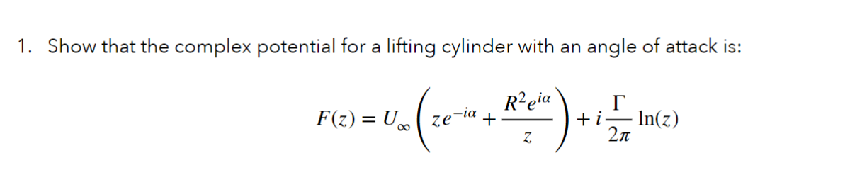 1. Show that the complex potential for a lifting