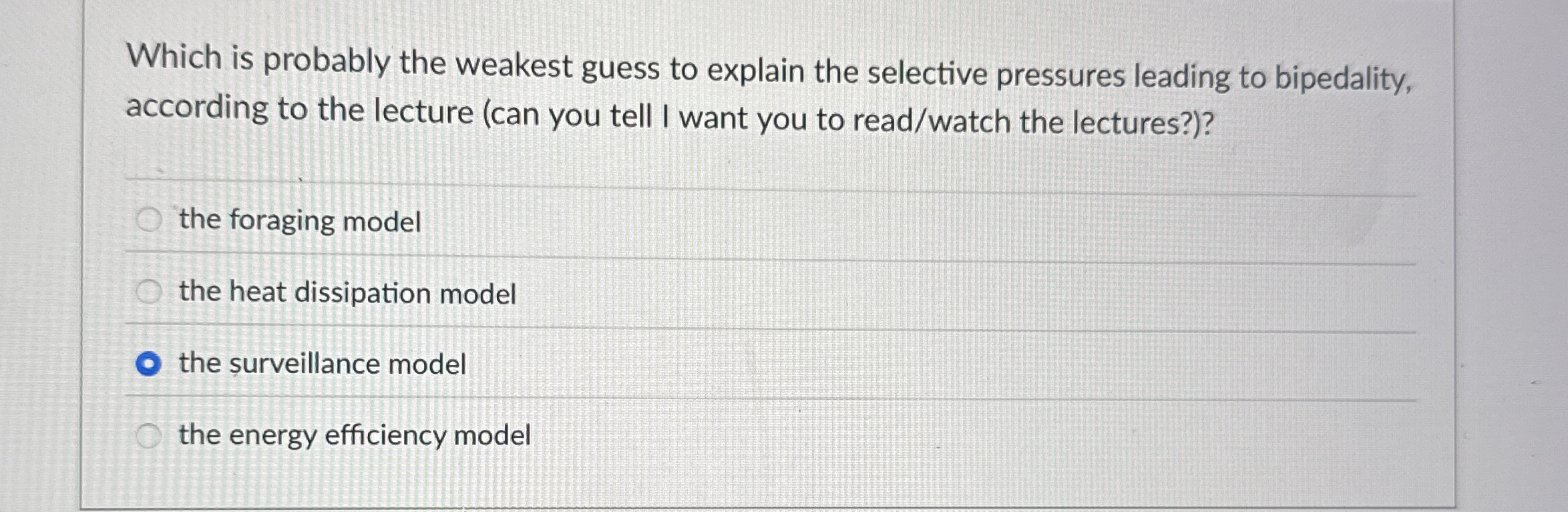 Which is probably the weakest guess to explain