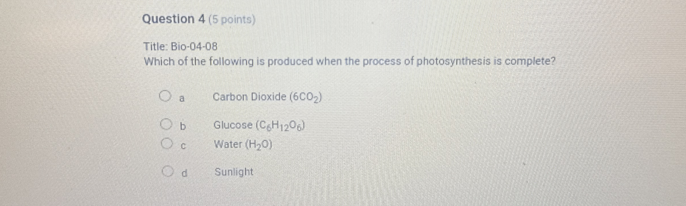 Question 4 ( 5 points ) Title: Bio - 0 4 - 0 8