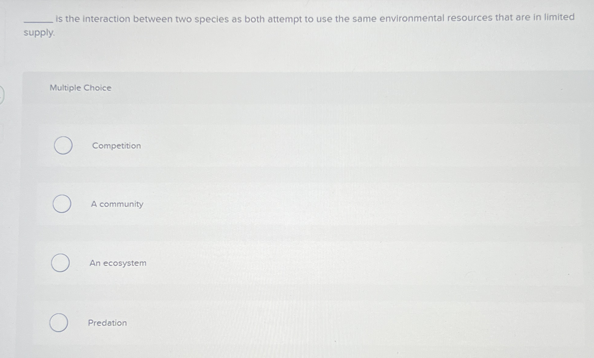 is the interaction between two species as both