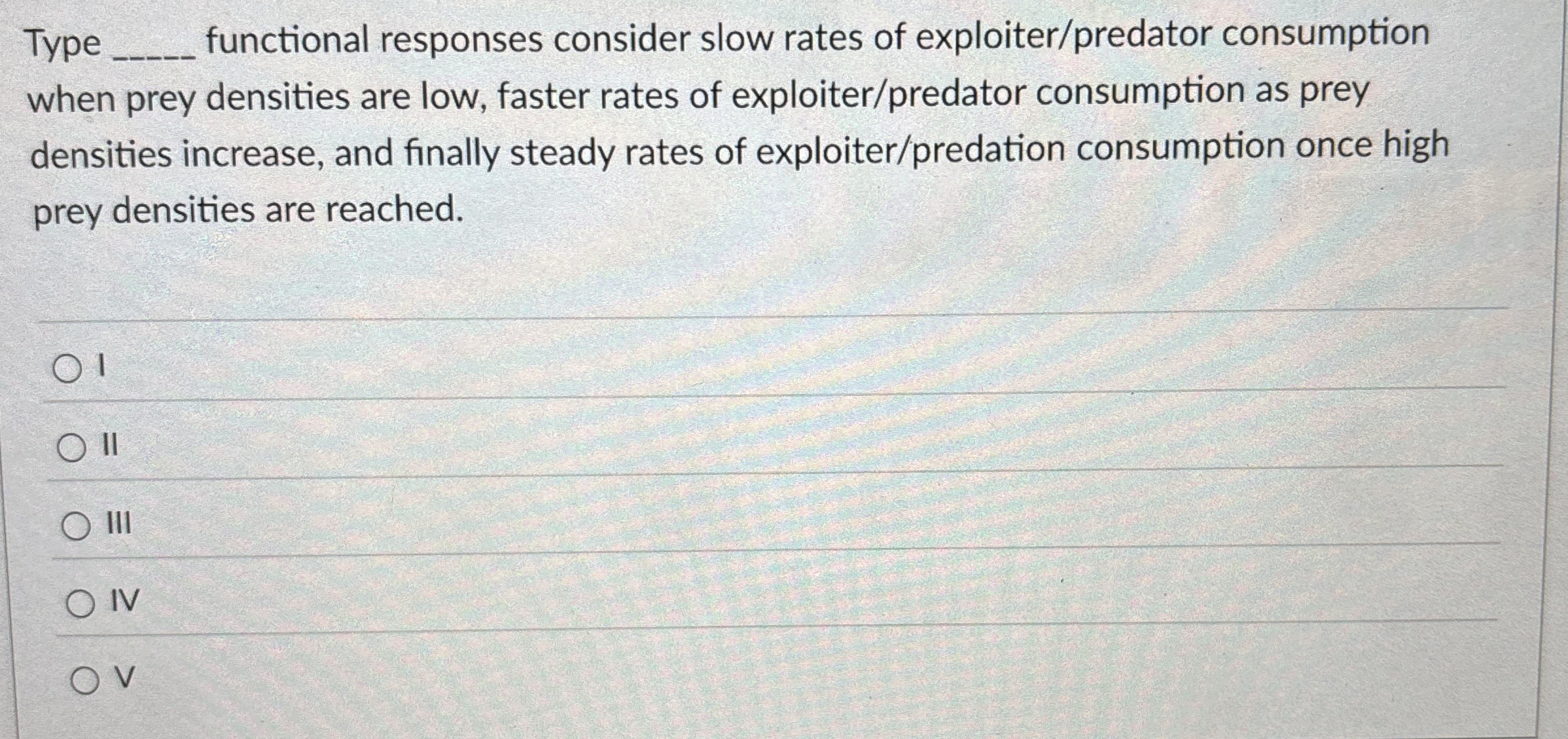Type functional responses consider slow rates of