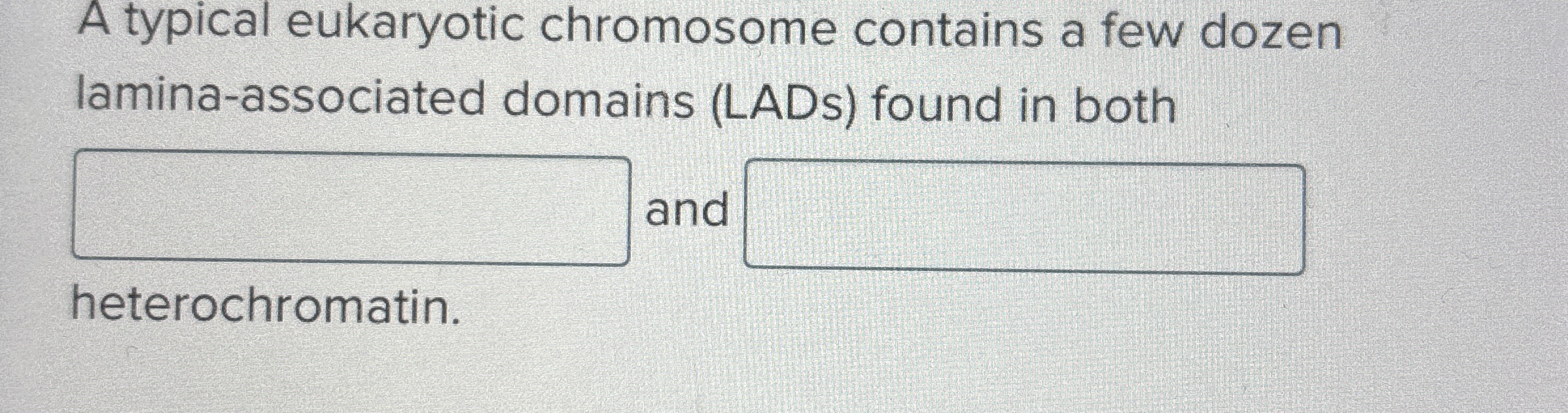 A typical eukaryotic chromosome contains a few