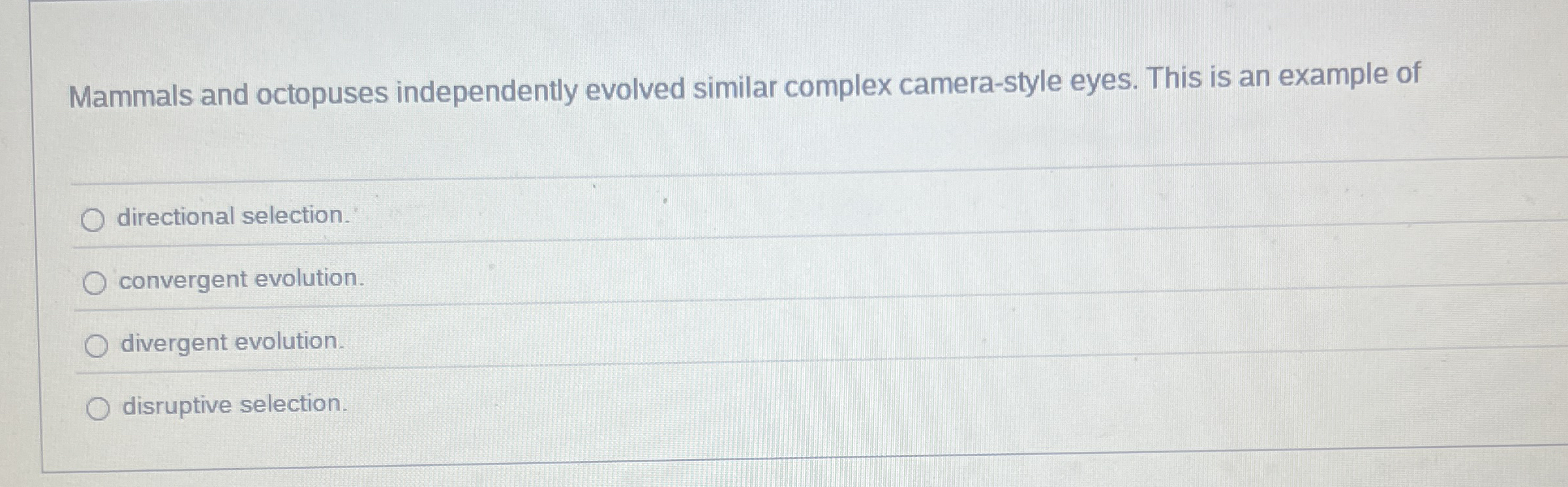 Mammals and octopuses independently evolved