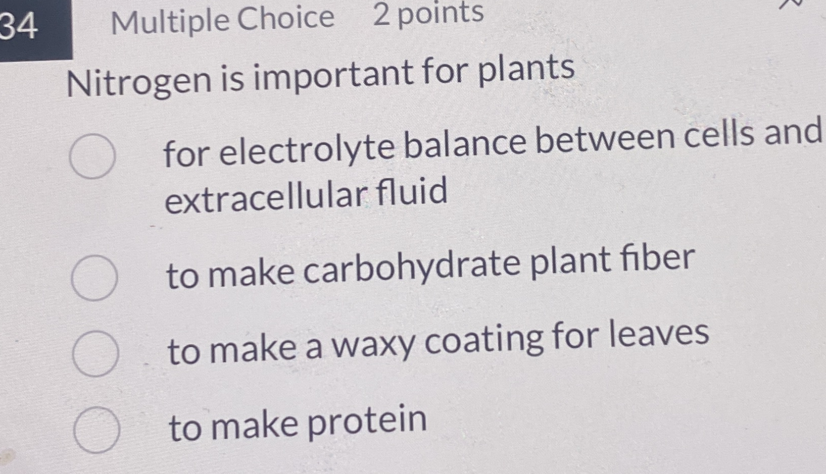 3 4 Multiple Choice 2 points Nitrogen is
