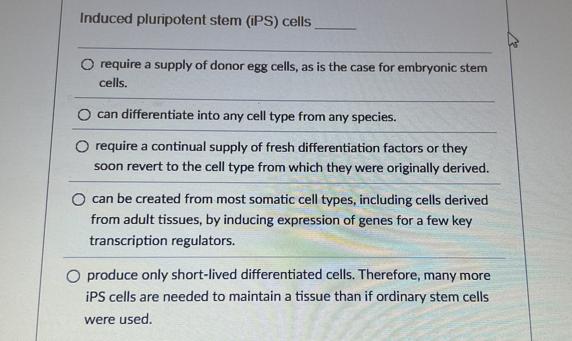 Induced pluripotent stem ( iPS ) cells require a