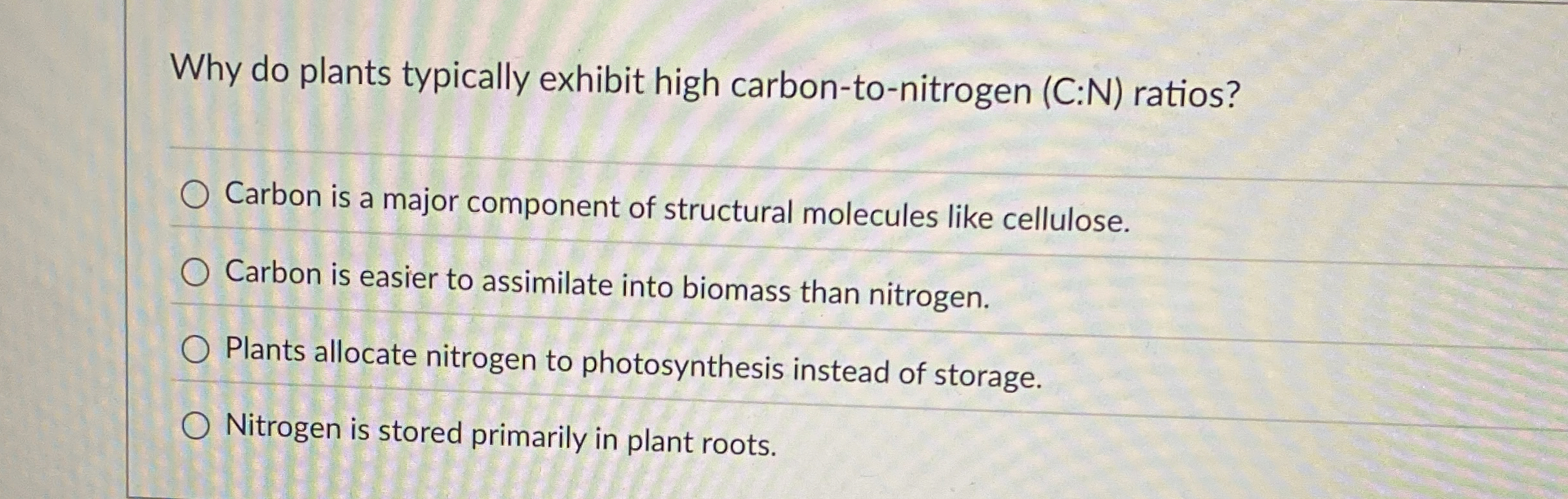Why do plants typically exhibit high carbon - to