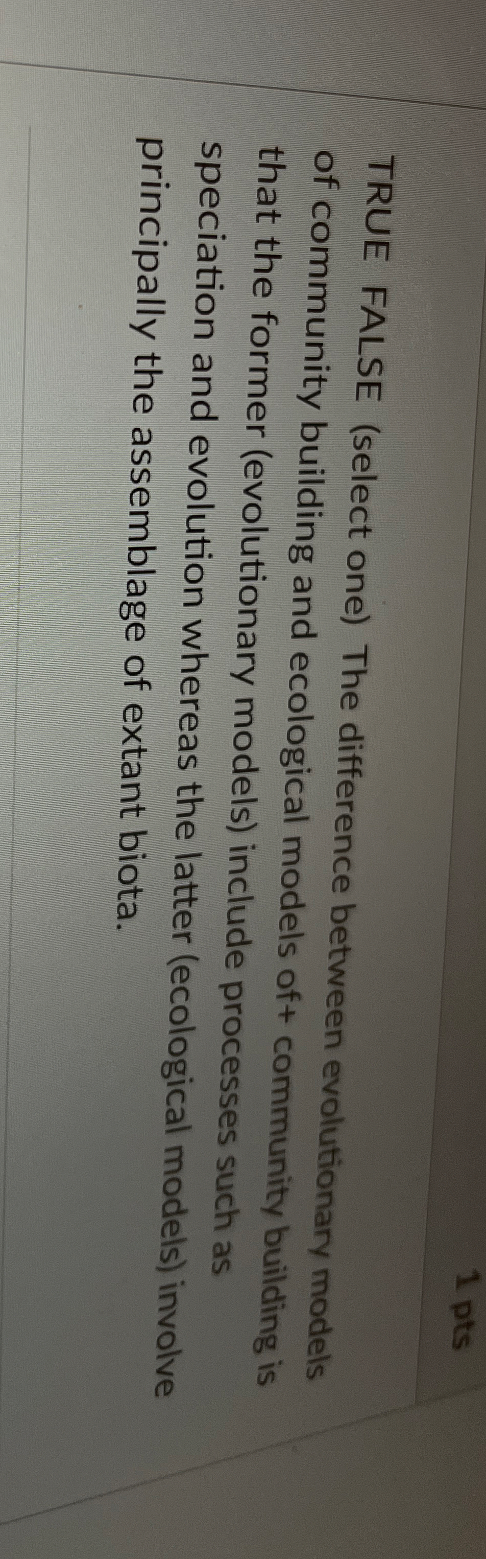 TRUE FALSE ( select one ) The difference between