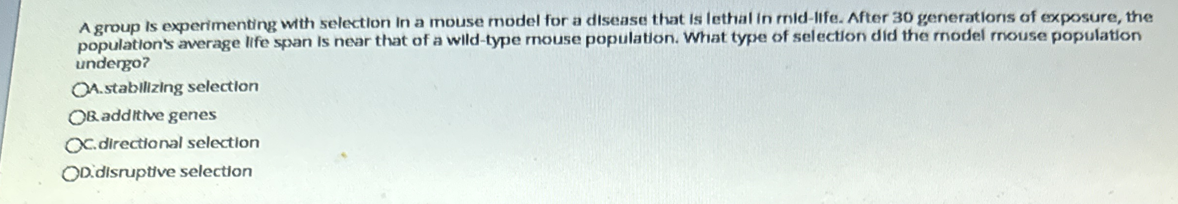 Agroup is experimenting with selection in a mouse