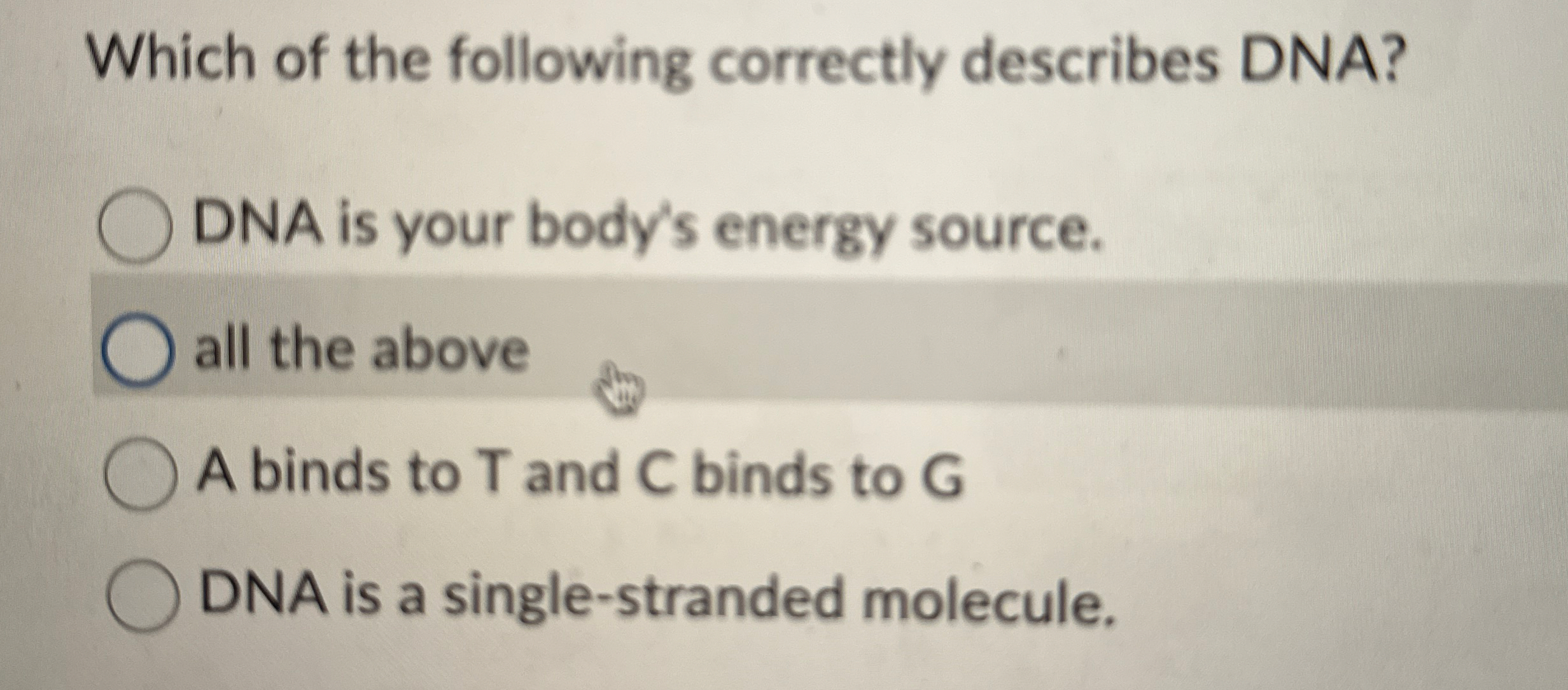 Which of the following correctly describes DNA?