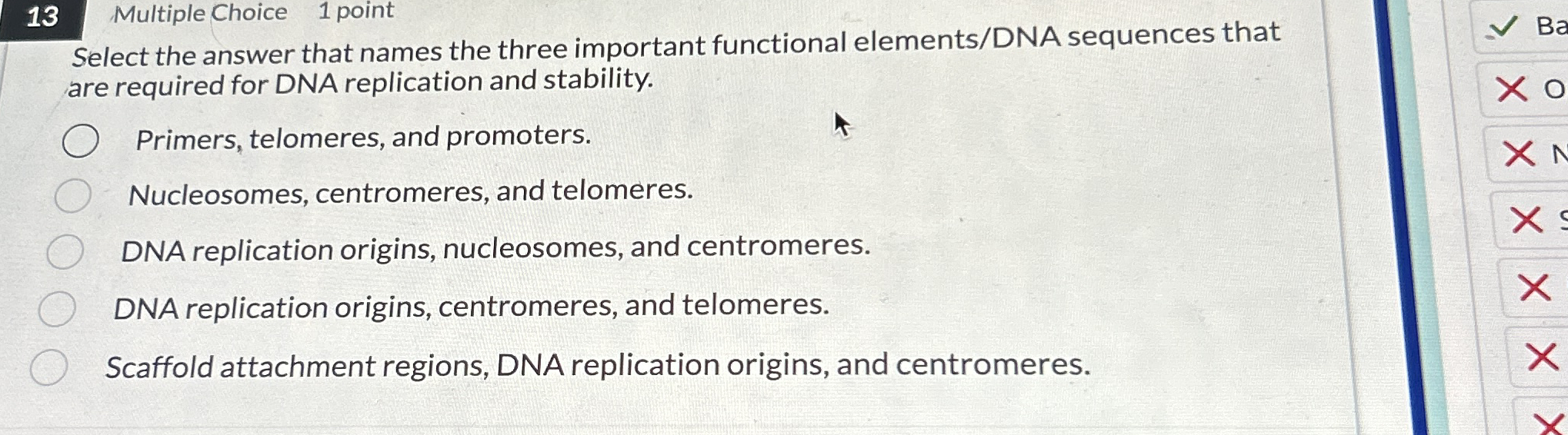 1 3 Multiple Choice 1 point Select the answer