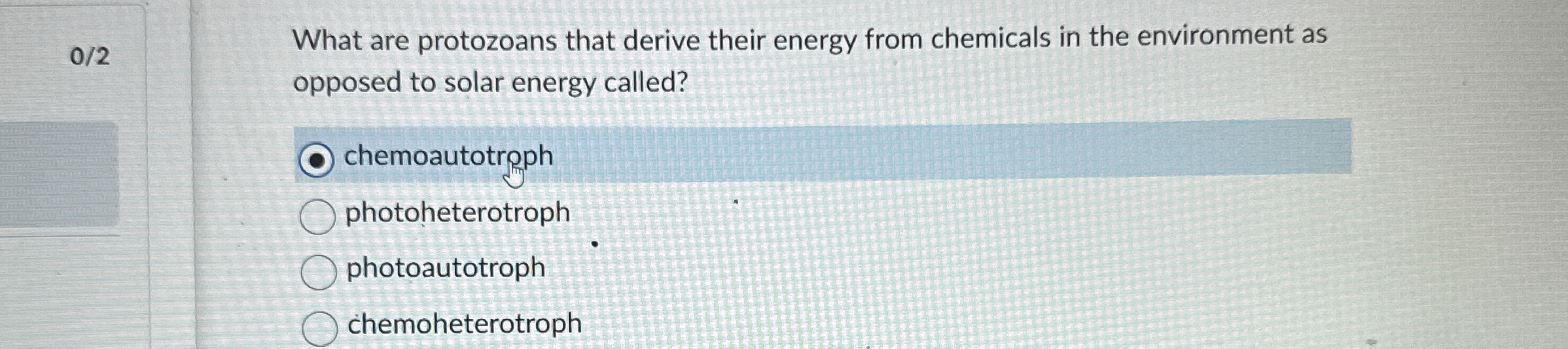 0 / 2 What are protozoans that derive their