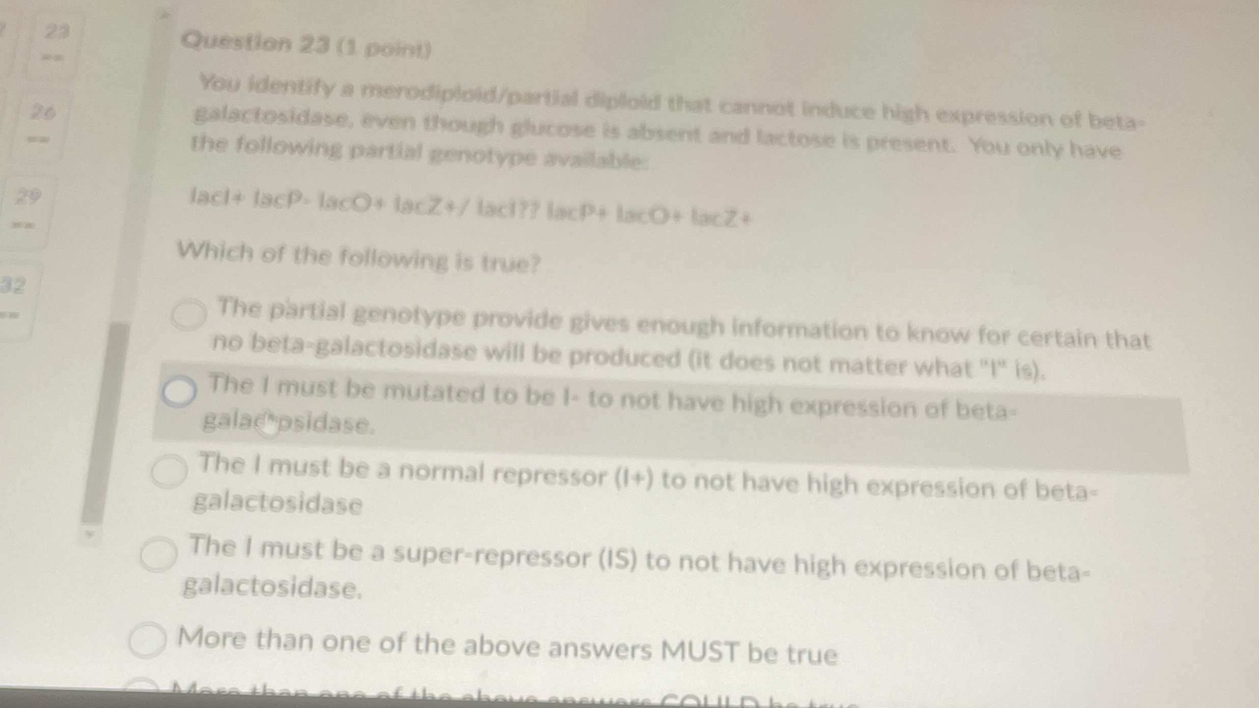 Question 2 3 ( 1 point ) galactosidase, cven