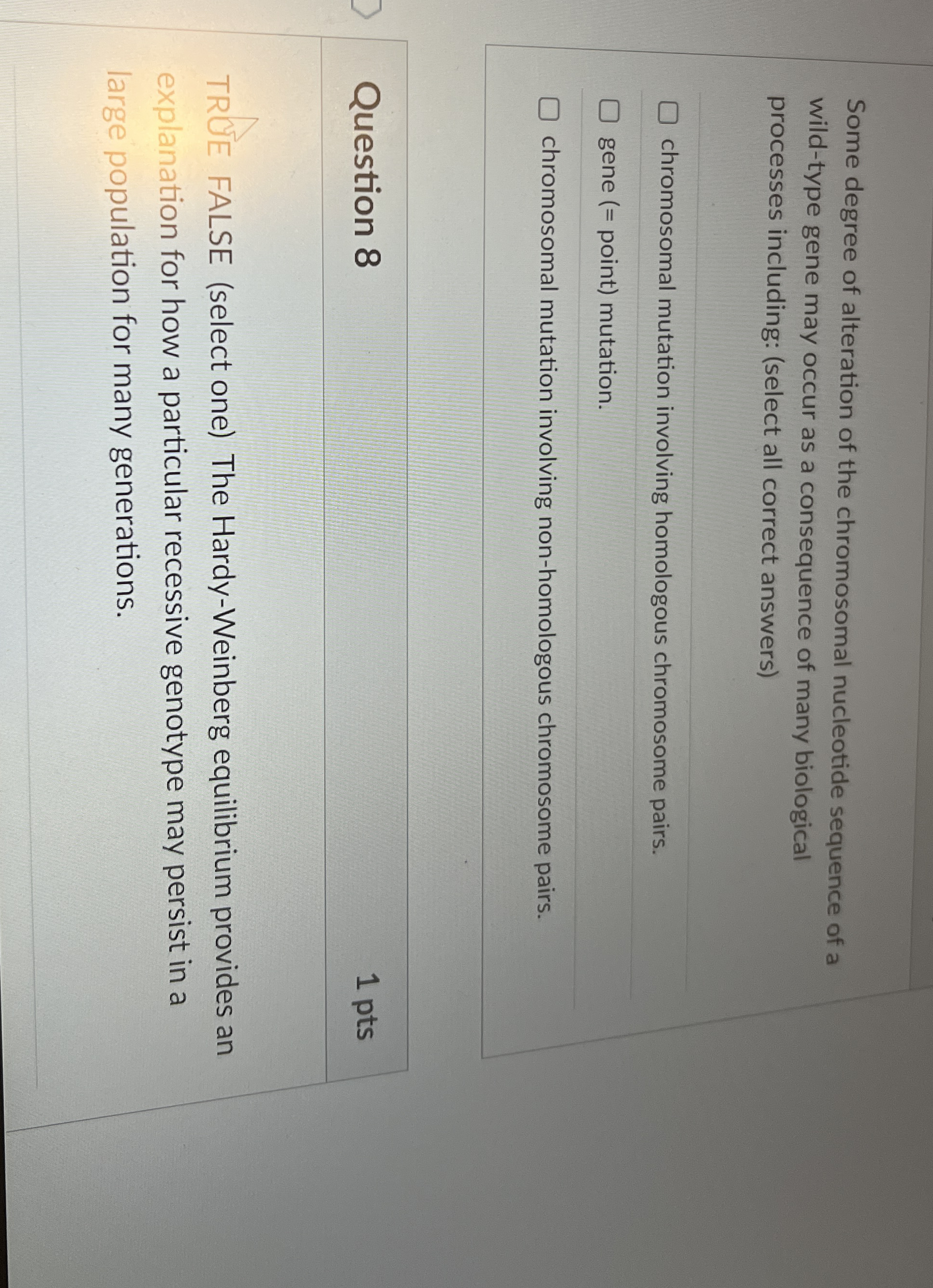 Some degree of alteration of the chromosomal