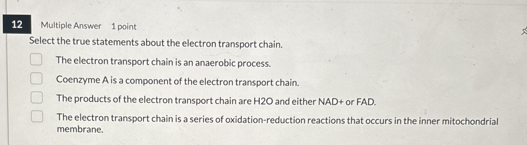 1 2 Multiple Answer 1 point Select the true