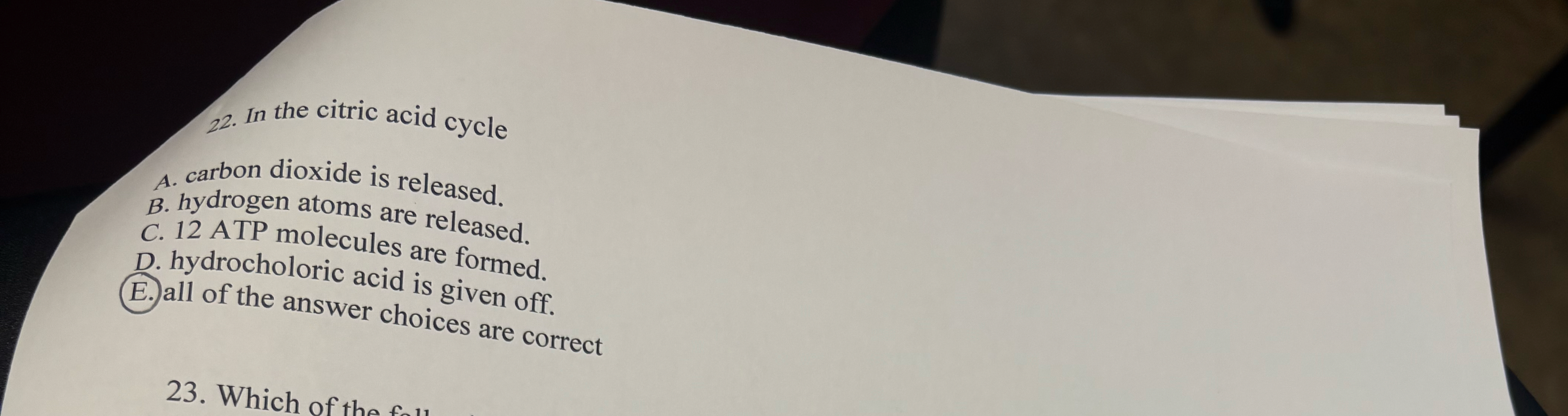 In the citric acid cycle A . carbon dioxide is