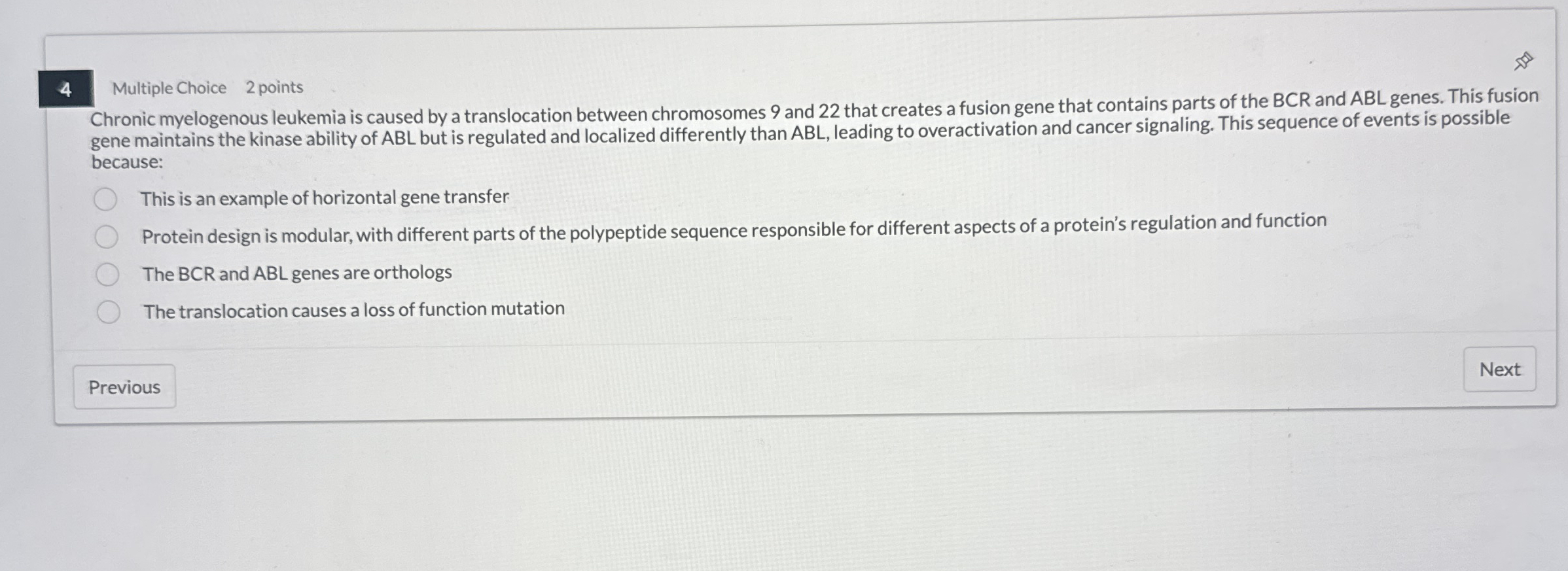 4 Multiple Choice 2 points Chronic myelogenous