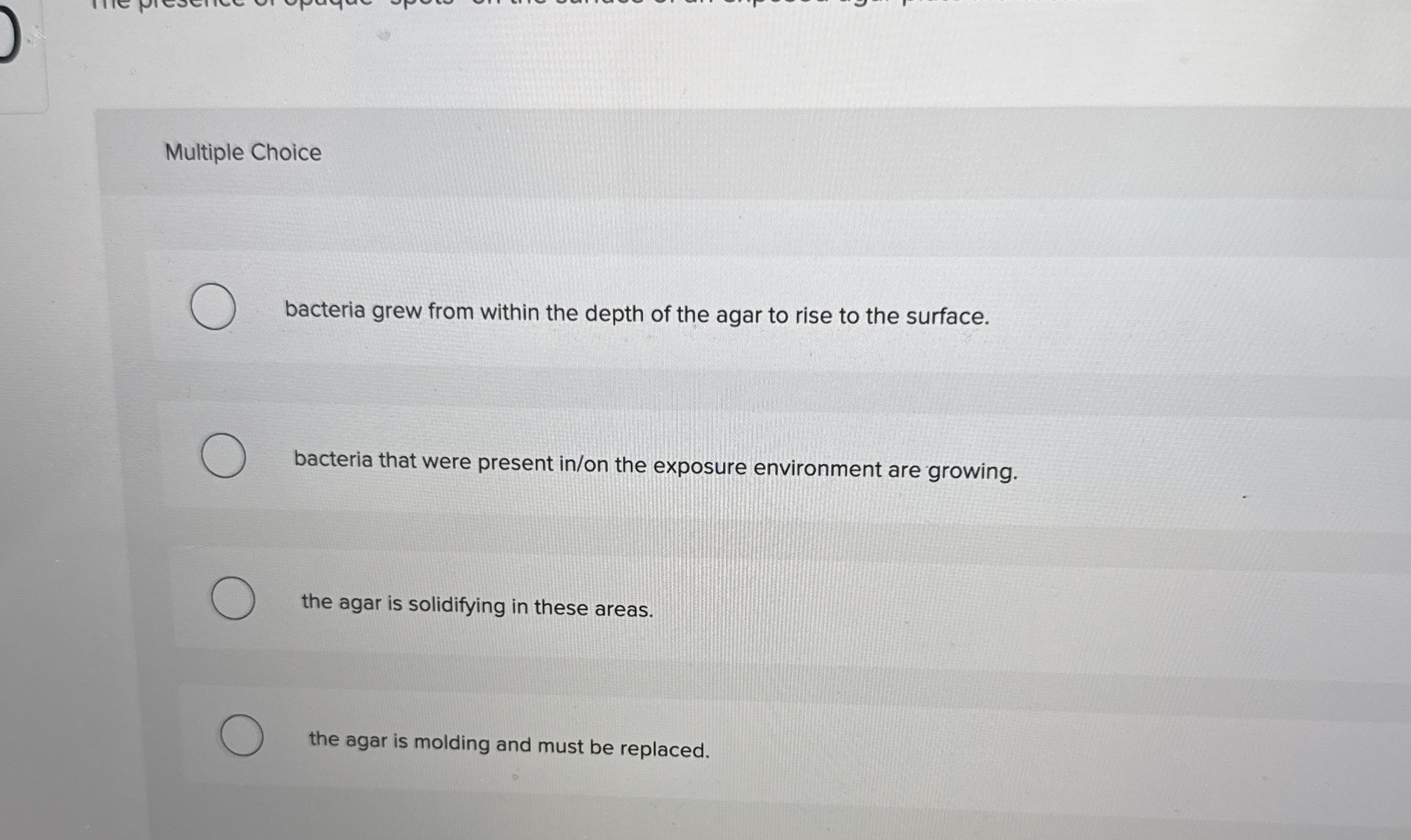 Multiple Choice bacteria grew from within the