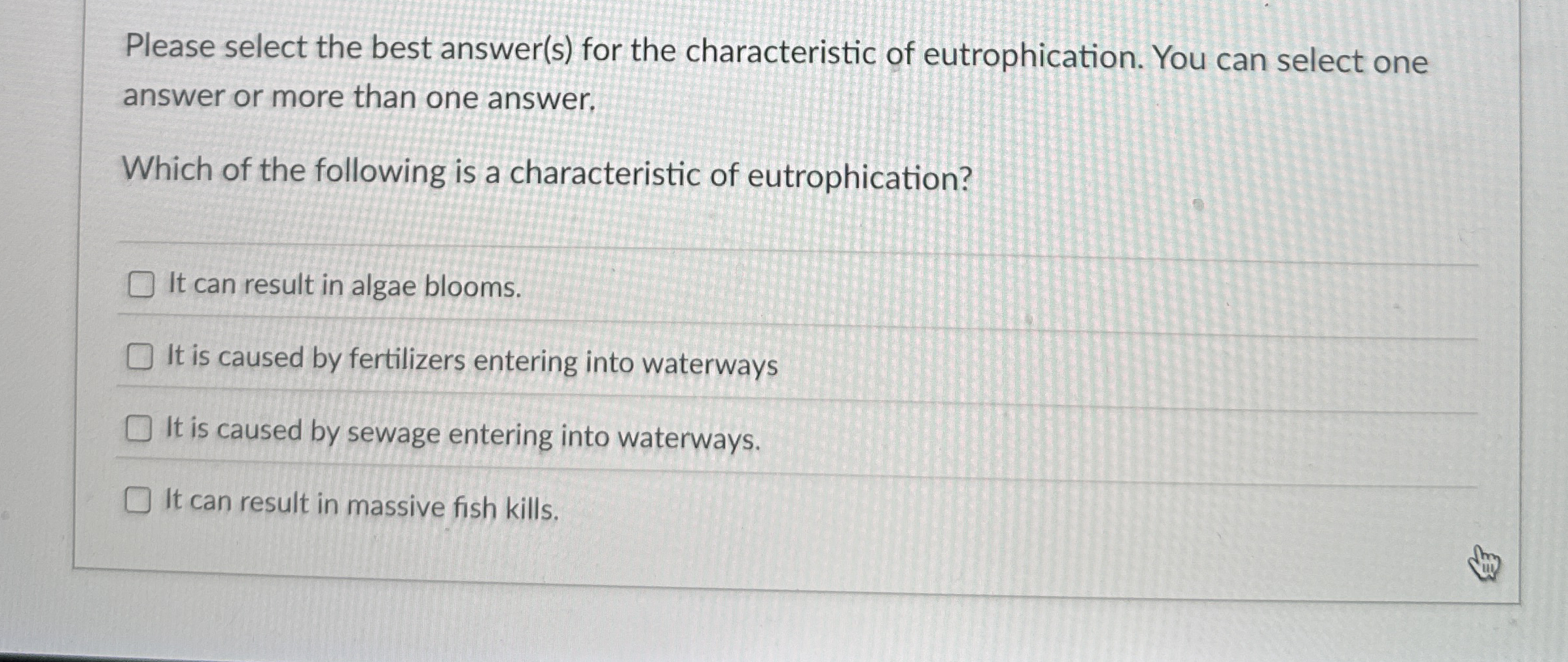 Please select the best answer ( s ) for the