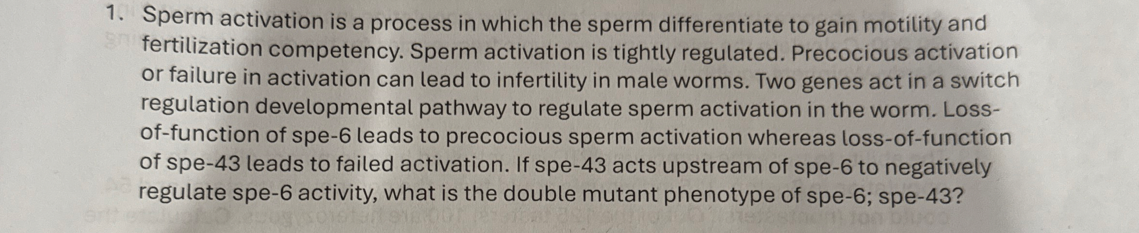 Sperm activation is a process in which the sperm