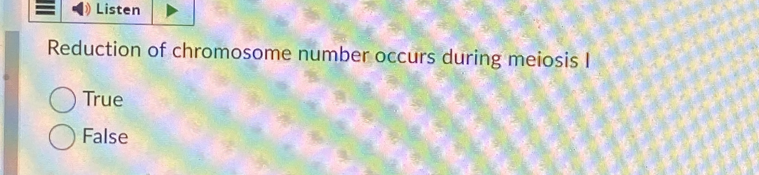 Listen Reduction of chromosome number occurs