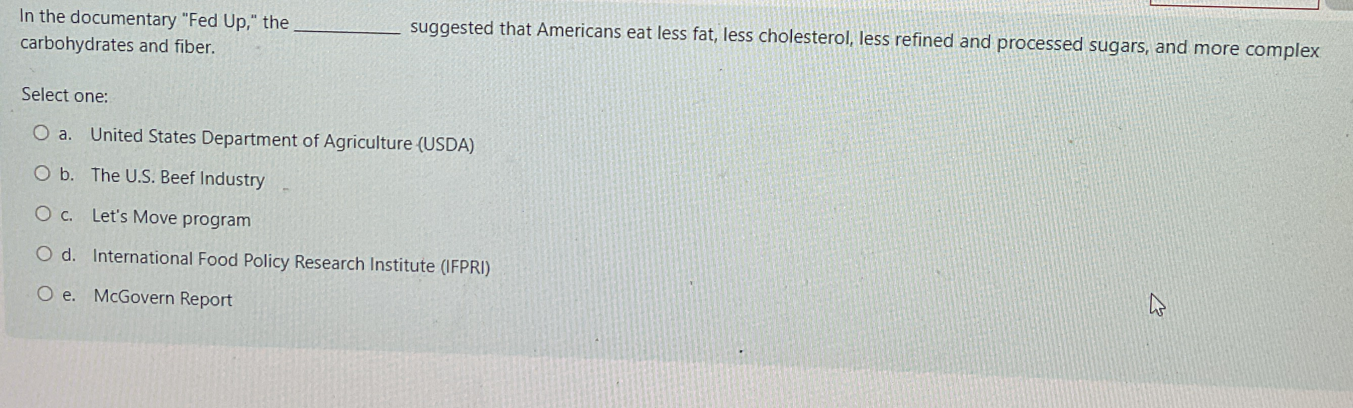 In the documentary "Fed Up , " the q ,