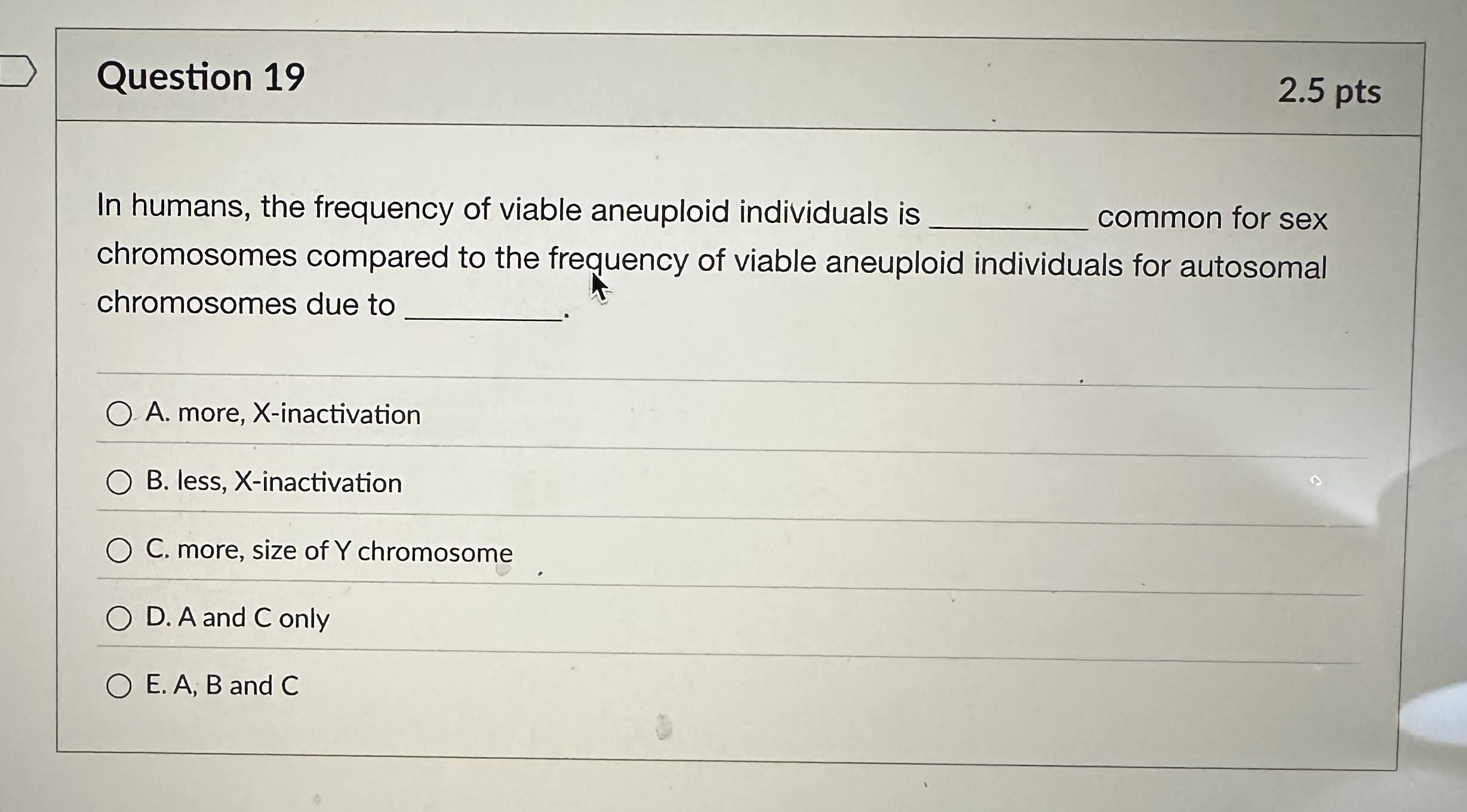 Question 1 9 2 . 5 pts In humans, the frequency