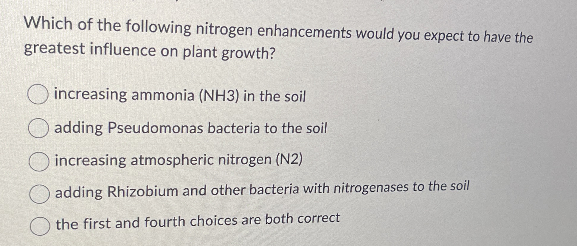 Which of the following nitrogen enhancements