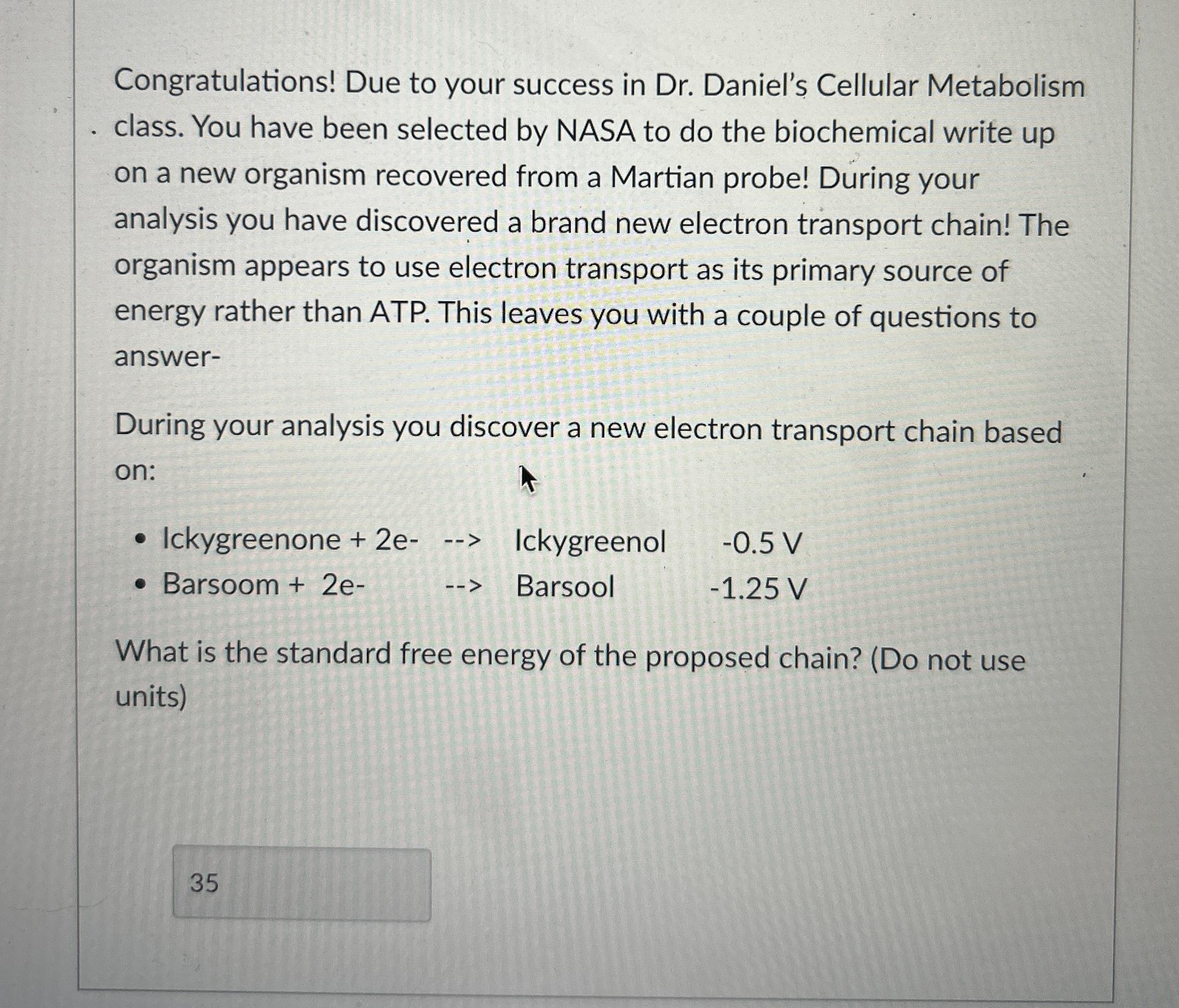 Congratulations! Due to your success in Dr .