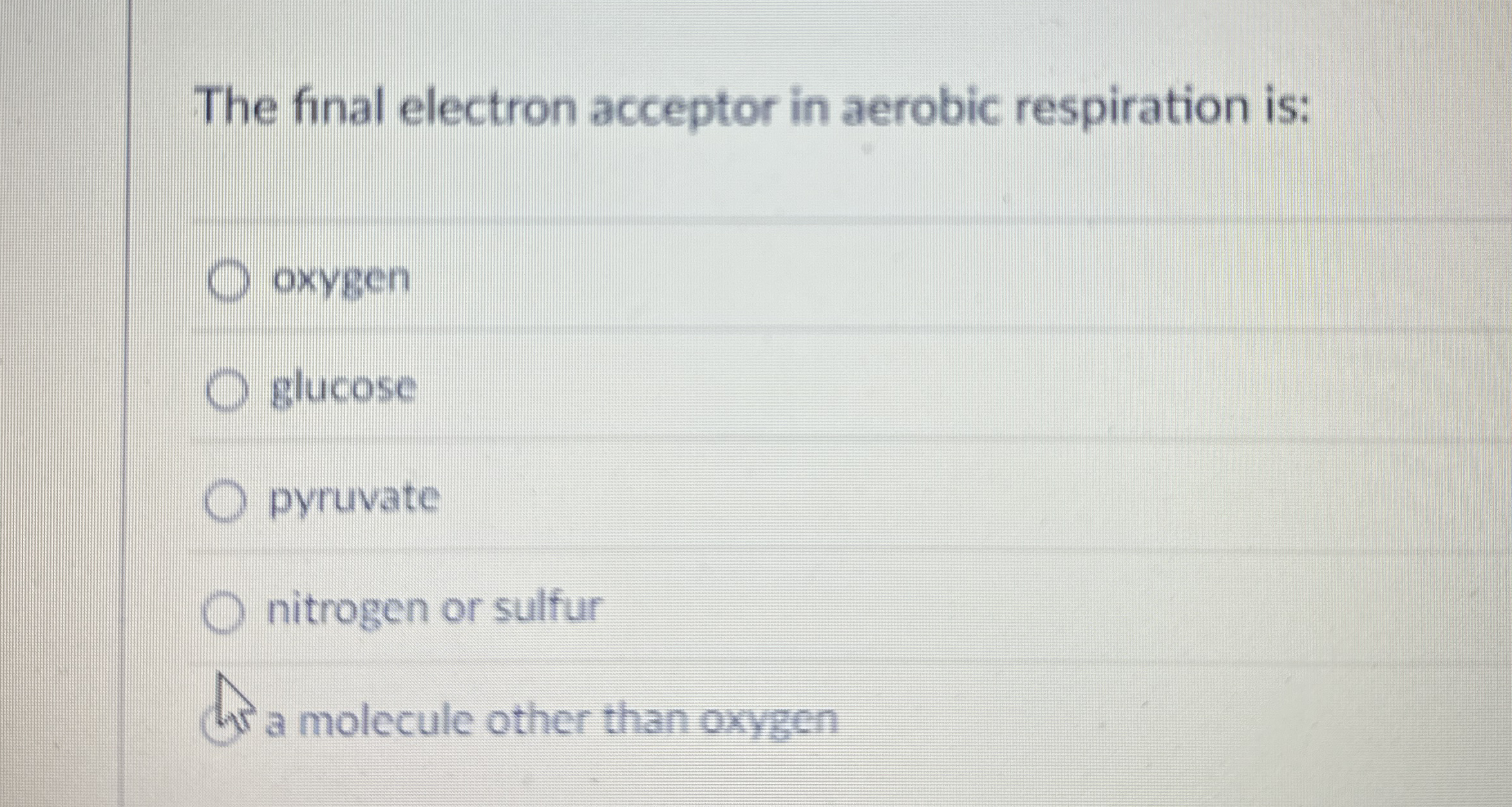 The final electron acceptor in aerobic