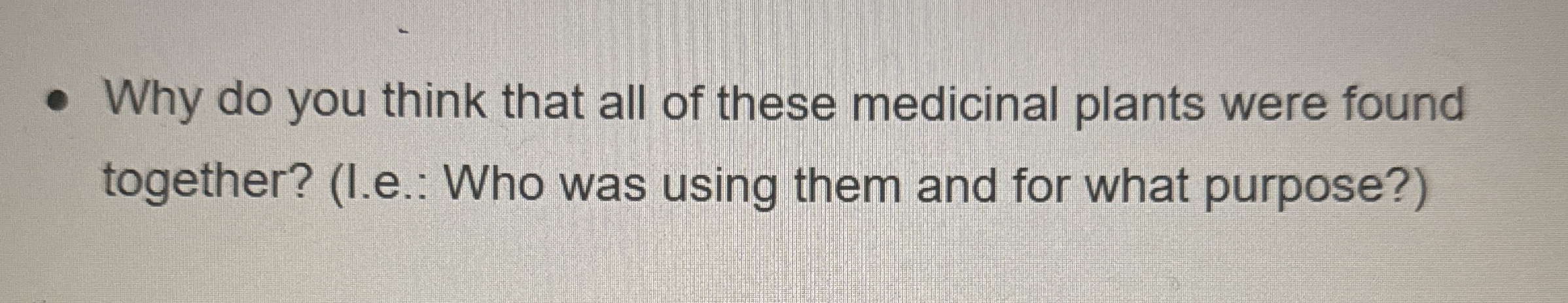Why do you think that all of these medicinal