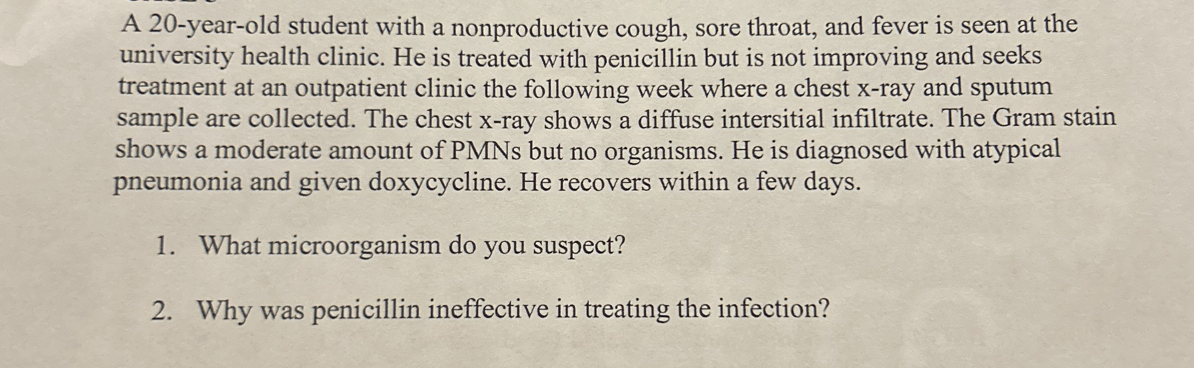 A 2 0 - year - old student with a nonproductive