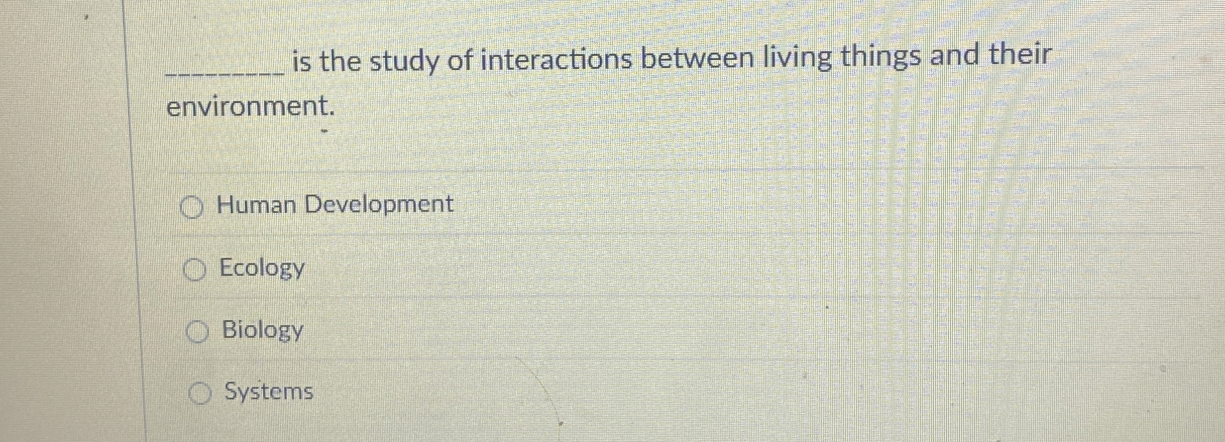 q , is the study of interactions between living
