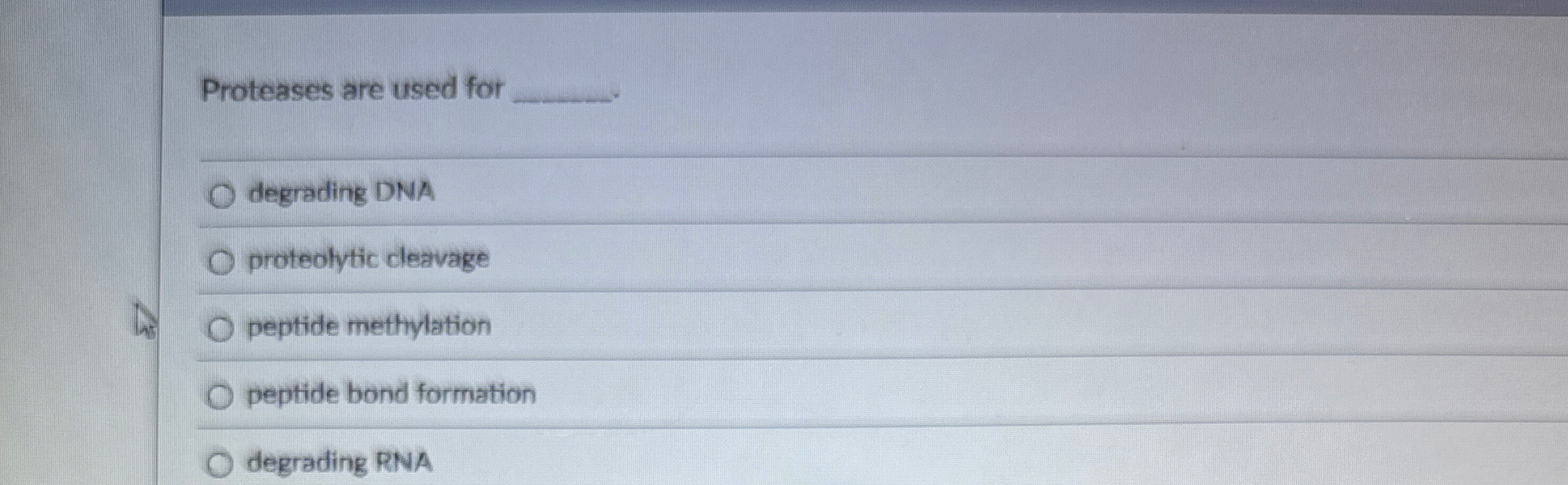 Proteases are used for q , degrading DNA