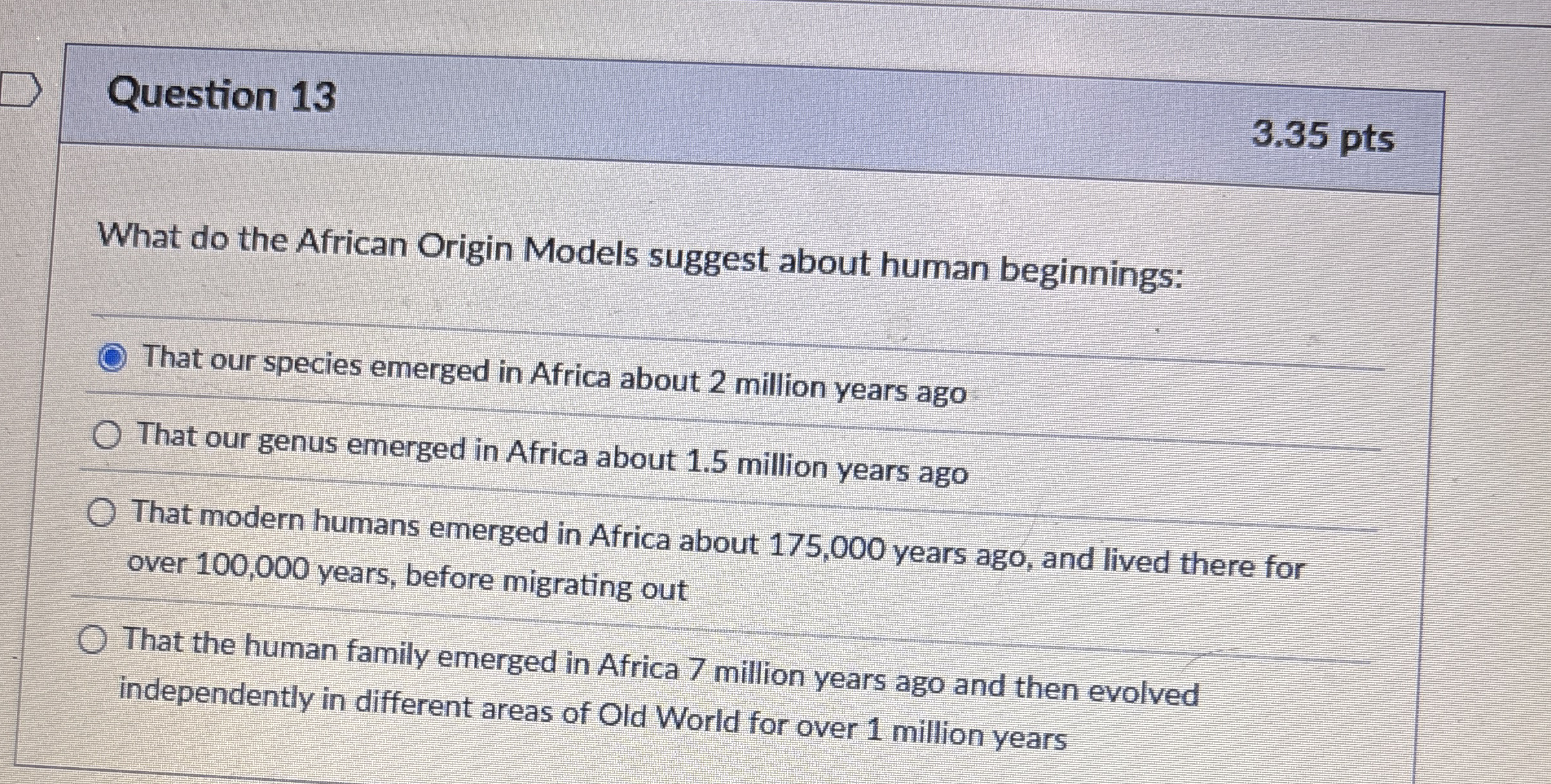 Question 1 3 3 . 3 5 pts What do the African