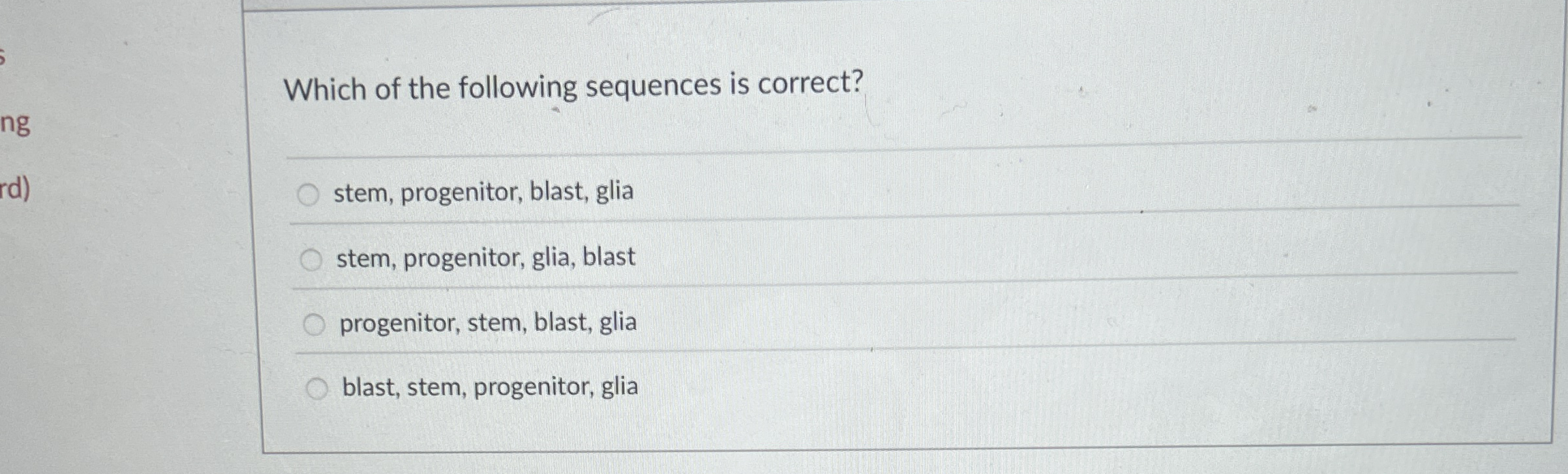 Which of the following sequences is correct?